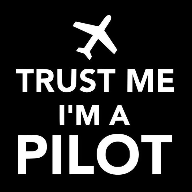 Autocollant Trust Me I'm Pilot | Esprit-Aviation